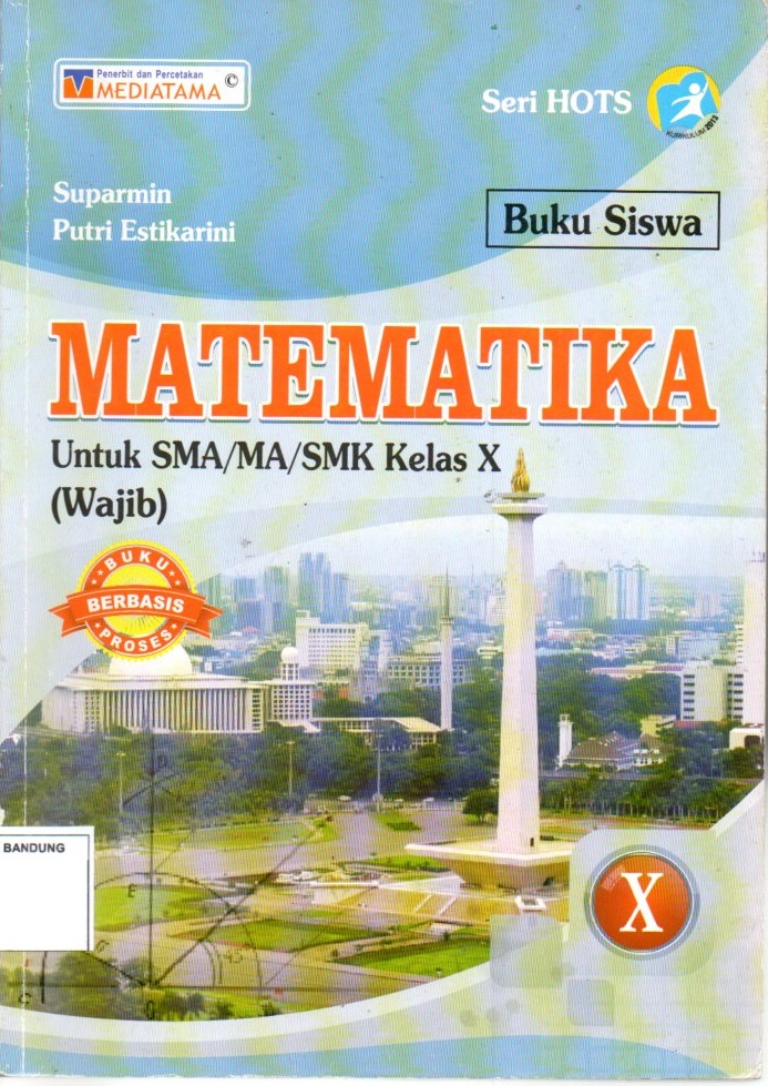Matematika untuk SMA/MA/SMK Kelas X