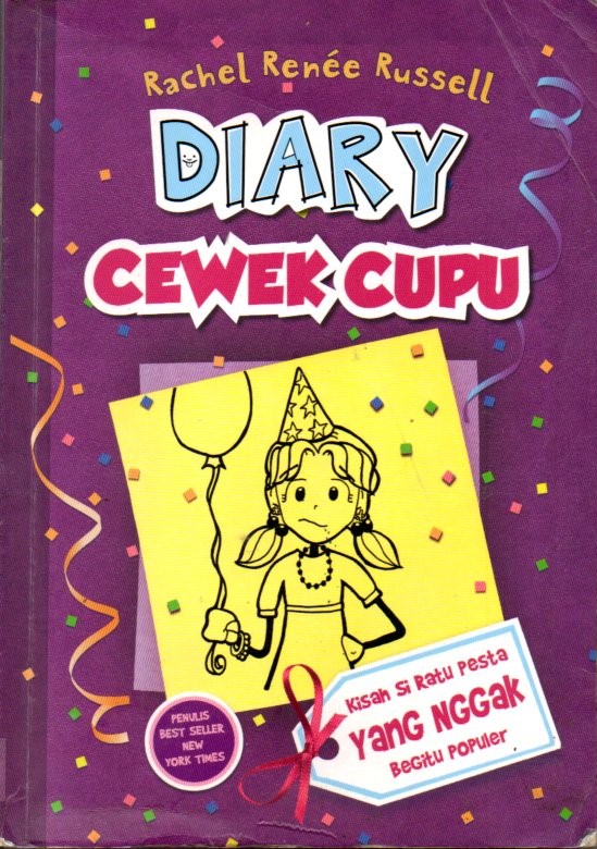 Diary Cewek Cupu kisah si ratu pesta yang nggak begitu populer